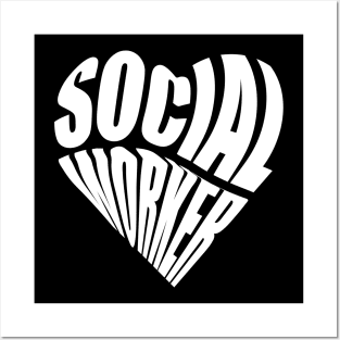 Social Worker Love Posters and Art